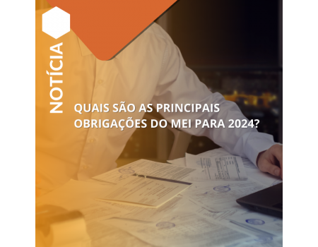 Quais são as principais obrigações do MEI para 2024?