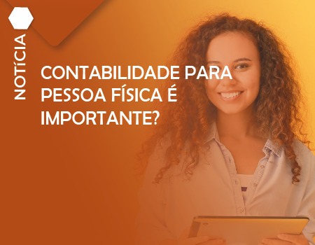 Contabilidade para pessoa física é importante?