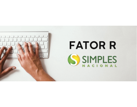 Simples Nacional – Fator R