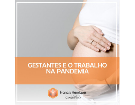 Gestantes e o trabalho na pandemia.