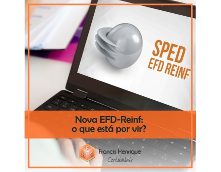 Nova EFD-Reinf: o que está por vir?
