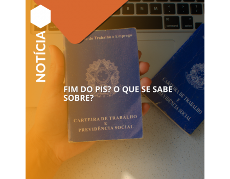 Fim do PIS: o que se sabe sobre?