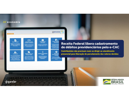 Receita Federal libera cadastramento de débitos previdenciários pelo e-CAC Receita Federal libera cadastramento de débitos previdenciários pelo e-CAC