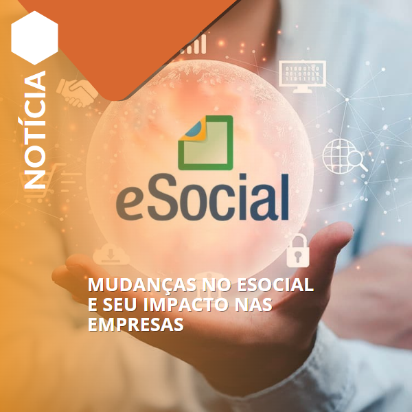 Mudanças no eSocial e seu impacto nas empresas