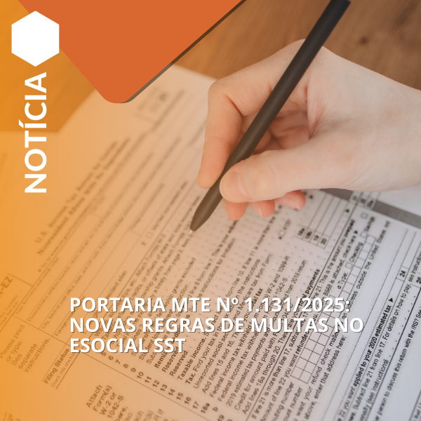 Portaria MTE nº 1.131/2025: novas regras de multas no eSocial SST